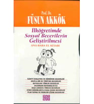 İlköğretimde Sosyal Becerilerin Geliştirilmesi Ana - Baba El Kitabı