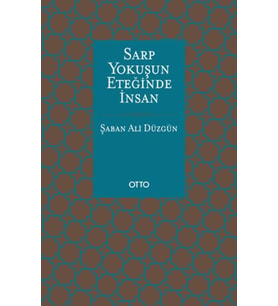 Sarp Yokuşun Eteğinde İnsan