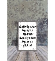 MDF TABLO DÜŞÜNÜYORUM ÖYLEYSE VARIM 20X30