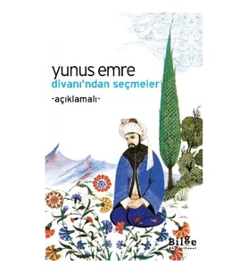 Yunus Emre Divanı’ndan Seçmeler