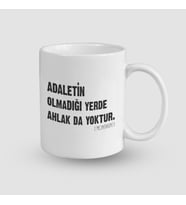 Moon Artica Adaletin Olmadığı Yerde Ahlak da Yoktur Sözü Tasarımlı Beyaz Porselen Kupa Bardak