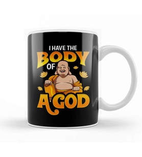 Cute & Funny I Have The Body of a God Buddha Pun Kupa Bardak Porselen