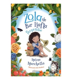 Zola İle Bir Hafta - Perşembe