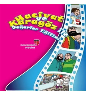 Adalet / Hacivat ve Karagöz ile Değerler Eğitimi
