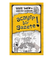 Acayip Bir Gazete / Sessiz Sakin'in Gürültülü Maceraları 3 - Melih Tuğtağ - Genç Hayat Yayınları