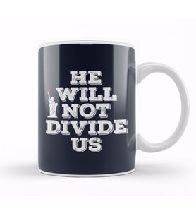Anti Trump Donald Trump He Will Not Divide Us Kupa Bardak Porselen