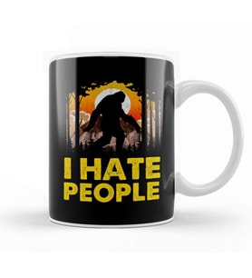Cute & Funny I Hate People Bigfoot Pun Nature Kupa Bardak Porselen