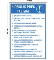 Metal Hidrolik Pres Talimatı 30 cm x 40 cm A3 Büyüklüğünde Uyarı Levhası Yönlendirme Tabelası