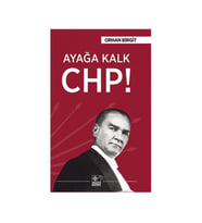 Ayağa Kalk Chp Orhan Birgit Kaynak Yayınları