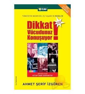 Dikkat Vücudunuz Konuşuyor A.Ş.İzgören Elma