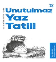 Kur’an Kıssalarından Bugüne Unutulmaz Yaz Tatili