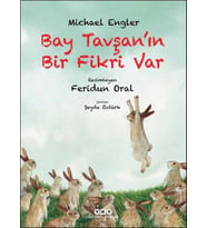 Bay Tavşan’ın Bir Fikri Var