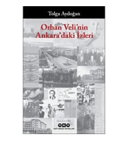 Orhan Veli'nin Ankara'daki İzleri