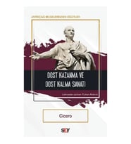 Dost Kazanma ve Dost Kalma Sanatı
