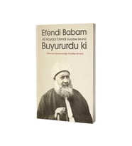 Efendi Babam Ali Haydar Efendi Buyururduki - Karton Kapak