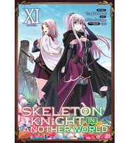 Skeleton Knight In Another World (Manga) Vol. 11
