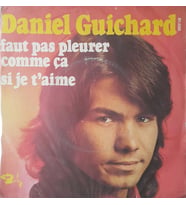 Daniel Guichard Faut Pas Pleurer Comme Ça 45lik Plak (Karışık)