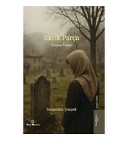 Eksik Parça 2 - Gözyaşı Tarlası