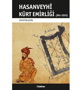 Hasanveyhi Kürt Emirliği (961-1015) - Seyfettin Çetin 9786059413848 (Krem)