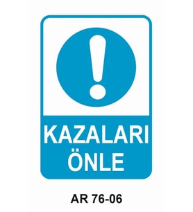 İŞ GÜVENLİĞİ UYARI LEVHASI 1 ADET PVC 21 X 29CM