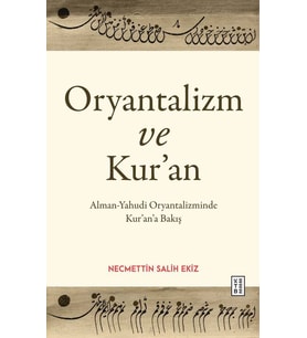 Oryantalizm ve Kur’an Necmettin Salih Ekiz