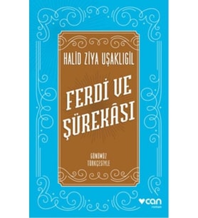 Ferdi ve Şürekası Günümüz Türkçesiyle