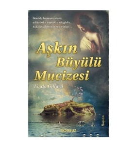 Aşkın Büyülü Mucizesi - Linda Gillard
