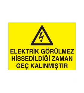 Elektrik Görülmez Uyarı Levhası 50x70cm (Karışık)