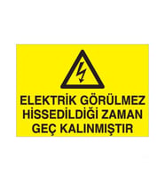 Elektrik Görülmez Uyarı Levhası 50x70cm (Karışık)