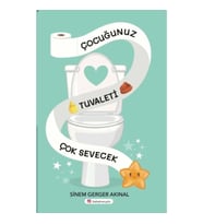 Çocuğunuz Tuvaleti Çok Sevecek