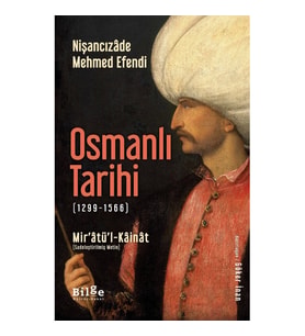 Osmanlı Tarihi (1299 - 1566) Mir'atü'l-Kainat