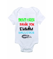 Beyaz Sıkıntı Varsa Panik Yok Emmim Halleder Baskılı Bebek Zıbın Body
