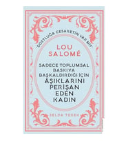 Sadece Toplumsal Baskıya Başkaldırdığı İçin Aşıklarını Perişan Eden Kadın - Lou Salome