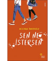 Sen Ne İstersen