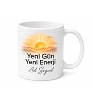 Kişiye Özel Yeni Gün Yeni Enerji Yazılı Baskılı Kupa Bardak Hediye