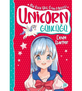 Unicorn Günlüğü 4 / Bir Küçük Yaş Günü Meselesi / Cindy Harper