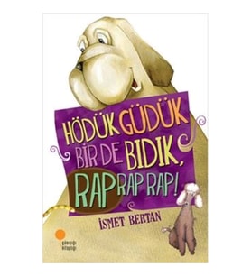 Hödük, Güdük, Bir De Bıdık, Rap Rap Rap!
