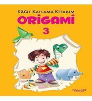 Origami 3 - Kağıt Katlama Kitabım