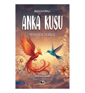 Anka Kuşu Yeniden Doğuş