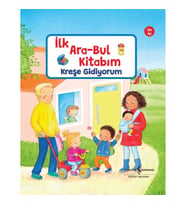 Kreşe Gidiyorum – İlk Ara-Bul Kitabım (Ciltli)