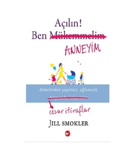 Açılın! Ben Anneyim