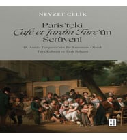 Paris’teki Café et Jardin Turc’ün Serüveni