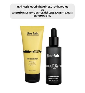 the fair. Multi Vitamin Jel Tonik 100 ml ve Arbutin Cilt Tonu Eşitleyici Leke Karşıtı Bakım Serumu 30 ml 