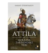 Attila ve Avrasya Tarihindeki Yeri