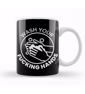 Wash Your Fucking Hands Kupa Bardak Porselen