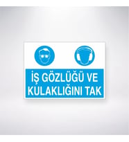 İş Gözlüğü ve Kulaklığını Tak
