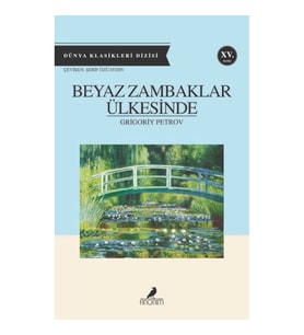Beyaz Zambaklar Ülkesinde
