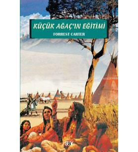 Küçük Ağaç'ın Eğitimi