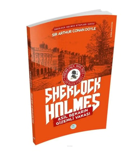 Asil Bekarın Gizemli Vakası - Sherlock Holmes