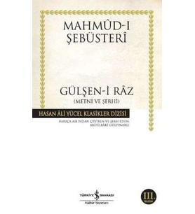 Gülşen-i Raz Metni ve Şerhi - Hasan Ali Yücel Klasikleri